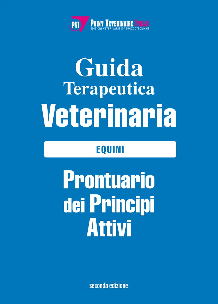 Guida terapeutica veterinaria. Prontuario dei principi attivi – equini