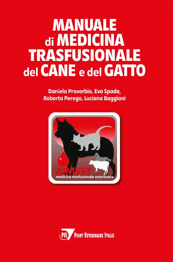 Manuale di medicina trasfusionale del cane e del gatto