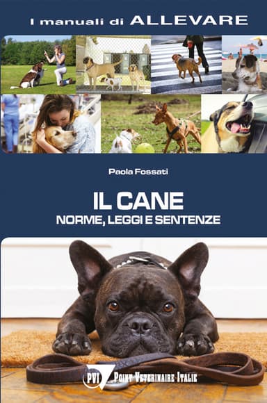 Il cane – Norme, leggi e sentenze
